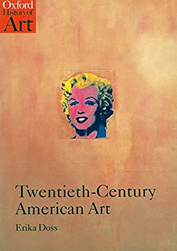 Stock image for Twentieth-Century American Art (Oxford History of Art) for sale by SecondSale