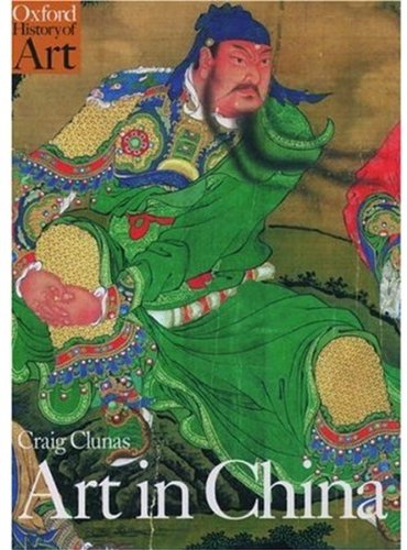 Beispielbild fr Art in China (Oxford History of Art) zum Verkauf von HPB-Red