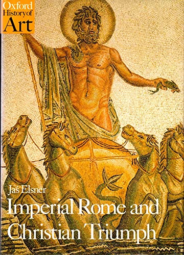 Beispielbild fr Imperial Rome and Christian Triumph: Art of the Roman Empire, A.D.100-450 (Oxford History of Art) zum Verkauf von WorldofBooks