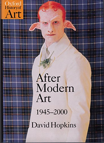 Beispielbild fr After Modern Art, 1945-2000 (Oxford History of Art) zum Verkauf von WorldofBooks