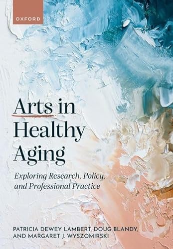 Stock image for Arts in Healthy Aging for sale by Blackwell's