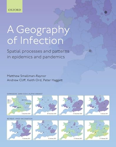 Beispielbild fr A Geography of Infection: Spatial Processes and Patterns in Epidemics and Pandemics zum Verkauf von Monster Bookshop