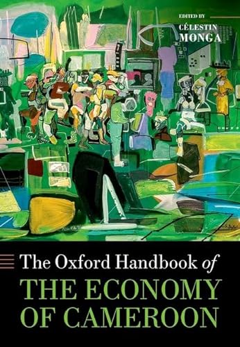 Beispielbild fr Oxford Handbook of the Economy of Cameroon zum Verkauf von GreatBookPrices