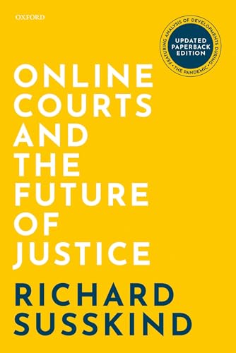 Imagen de archivo de Online Courts and the Future of Justice a la venta por GF Books, Inc.