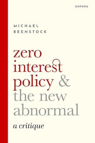 Beispielbild fr Zero Interest Policy and the New Abnormal zum Verkauf von Blackwell's