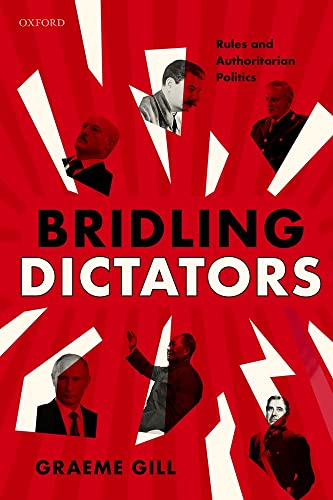 Stock image for Bridling Dictators : Rules and Authoritarian Politics for sale by GreatBookPrices
