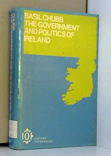 Imagen de archivo de Government and Politics of Ireland (Oxford Paperbacks) a la venta por AwesomeBooks