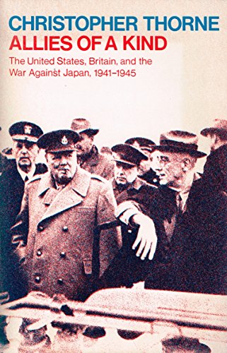 Imagen de archivo de Allies of a Kind : The United States, Britain and the War Against Japan, 1941-1945 a la venta por Better World Books