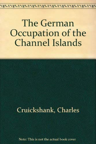 9780192850874: The German Occupation of the Channel Islands