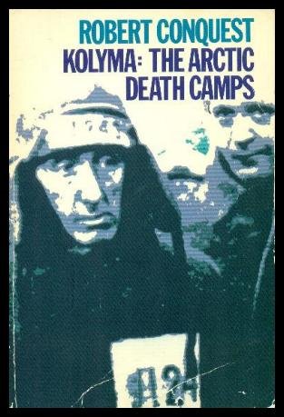 9780192850911: Kolyma: The Arctic Death Camps (Galaxy Books)