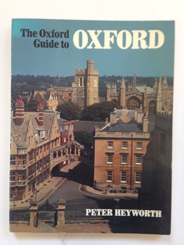 9780192850959: The Oxford Guide to Oxford (Oxford Paperbacks) [Idioma Ingls]