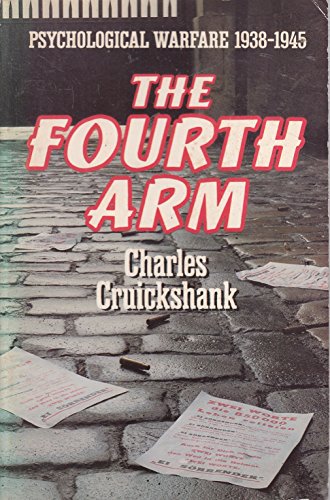 Beispielbild fr Fourth Arm: Psychological Warfare, 1938-45 zum Verkauf von WorldofBooks