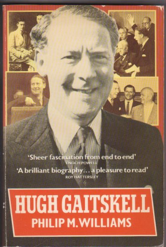 9780192851154: Hugh Gaitskell: A Political Biography (Oxford Paperbacks)