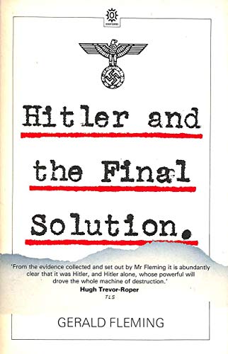 Stock image for Hitler and the Final Solution (Oxford Paperbacks) Fleming, Gerald and Friedlander, Saul for sale by Langdon eTraders