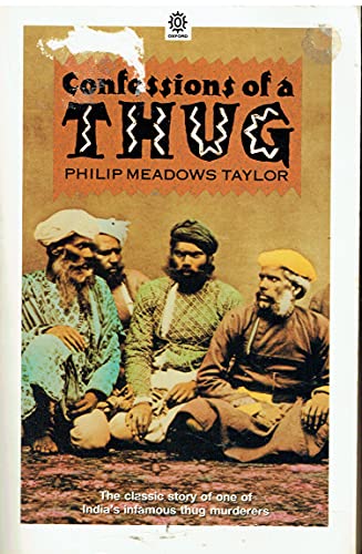 Beispielbild fr Confessions of a Thug (Oxford Paperbacks) zum Verkauf von Magus Books Seattle