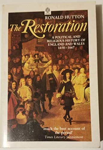 Beispielbild fr The Restoration: A Political and Religious History of England and Wales, 1658-67 zum Verkauf von AwesomeBooks