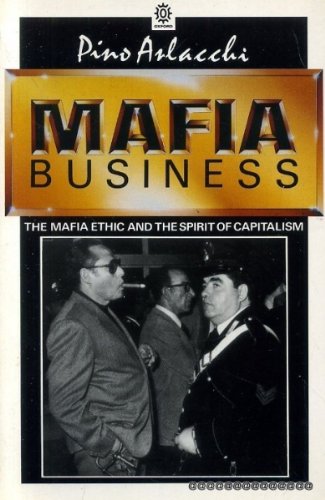 9780192851970: Mafia Business: The Mafia Ethic and the Spirit of Capitalism