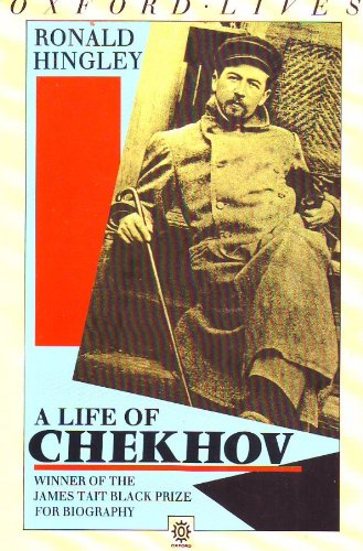 9780192852007: A Life of Anton Chekhov (Oxford lives)