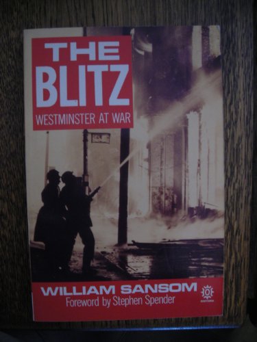 Beispielbild fr The Blitz: Westminster at War zum Verkauf von WorldofBooks