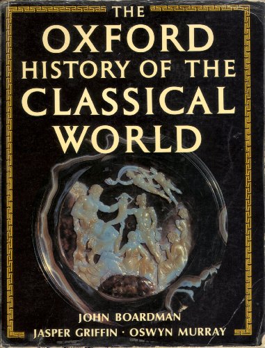 Imagen de archivo de The Oxford History of The Classical World a la venta por Andrew LOW