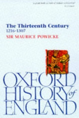 Beispielbild fr The Thirteenth Century, 1216-1307: v.4 (Oxford History of England) zum Verkauf von WorldofBooks