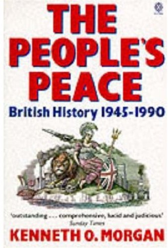 Imagen de archivo de The People's Peace : British History 1945-1990 a la venta por Better World Books