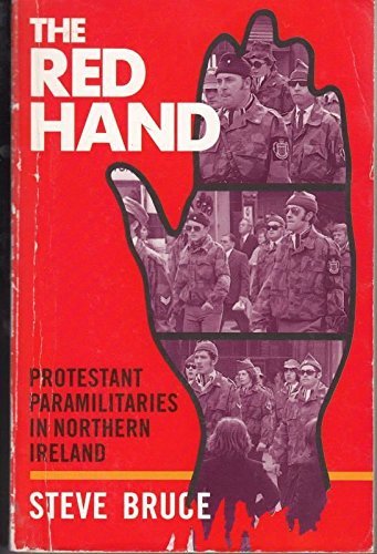 9780192852564: The Red Hand: Protestant Paramilitaries in Northern Ireland