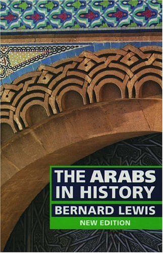 Imagen de archivo de The Arabs in History a la venta por Wonder Book