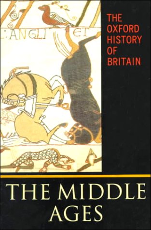 Stock image for The Oxford History of Britain: Volume 2: The Middle Ages for sale by Your Online Bookstore