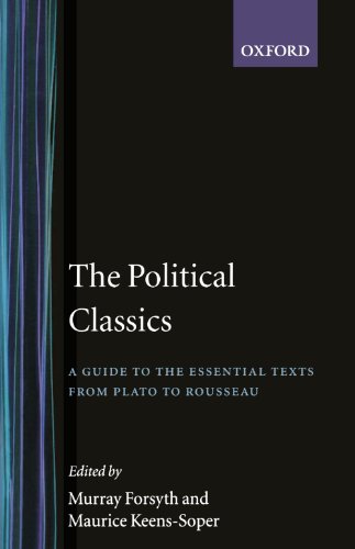 Beispielbild fr The Political Classics: A Guide to the Essential Texts from Plato to Rousseau (Vol 1) zum Verkauf von Wonder Book