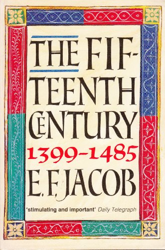 Stock image for The Fifteenth Century 1399-1485 (Oxford History of England) for sale by Book Deals