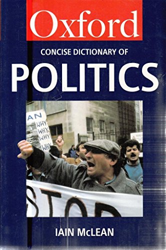 Beispielbild fr The Concise Oxford Dictionary of Politics (Oxford Paperback Reference) zum Verkauf von AwesomeBooks