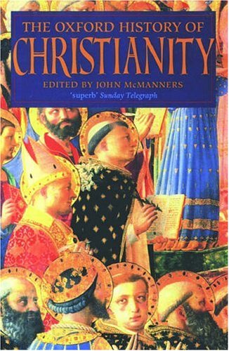 Imagen de archivo de The Oxford History of Christianity a la venta por Better World Books