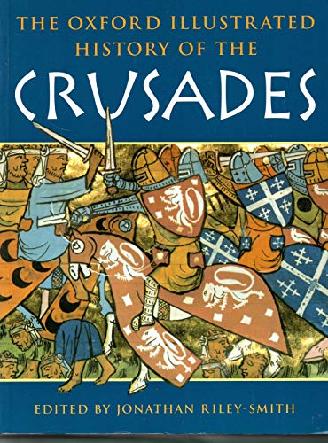 Beispielbild fr The Oxford Illustrated History of the Crusades zum Verkauf von WorldofBooks