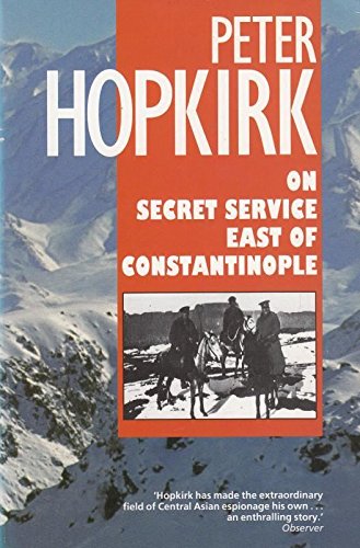 Beispielbild für On Secret Service East of Constantinople: The Plot to Bring Down the British Empire zum Verkauf von The Maryland Book Bank