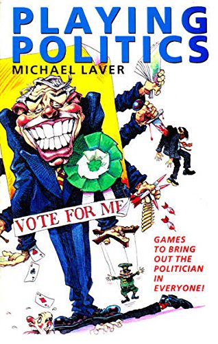 Imagen de archivo de Playing Politics : The Nightmare Continues a la venta por Better World Books