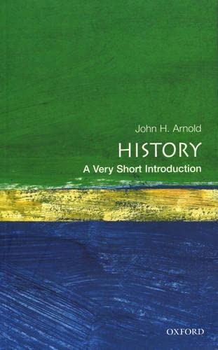 Imagen de archivo de History: A Very Short Introduction (Very Short Introductions) a la venta por AwesomeBooks