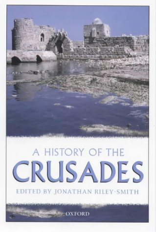 Stock image for The Oxford History of the Crusades for sale by Better World Books: West