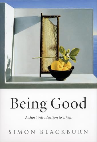 9780192853776: Being Good: A Short Introduction to Ethics