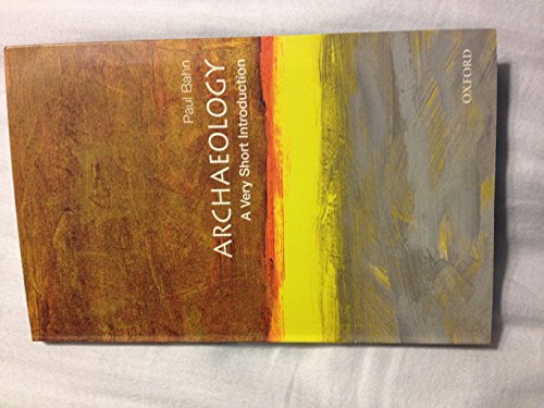 9780192853790: Archaeology: A Very Short Introduction (Very Short Introductions)