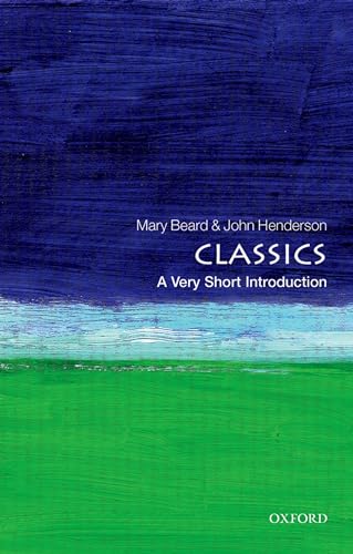 9780192853851: Classics: A Very Short Introduction (Very Short Introductions)