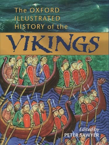 Imagen de archivo de The Oxford Illustrated History of the Vikings a la venta por WorldofBooks