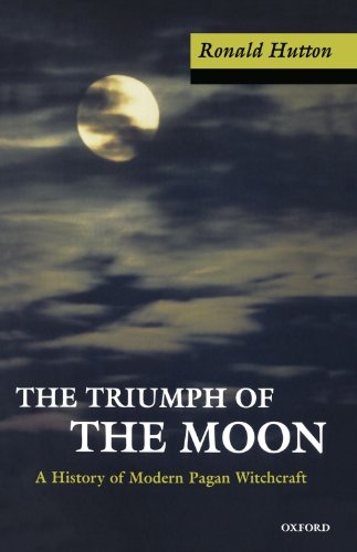 The Triumph of the Moon: A History of Modern Pagan Witchcraft - Hutton, Ronald