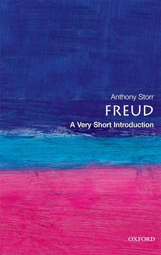 Freud: A Very Short Introduction - Anthony (Formerly Fellow Storr