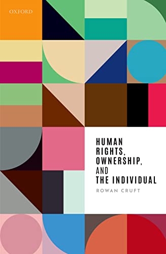 Imagen de archivo de Human Rights, Ownership, and the Individual a la venta por Blackwell's