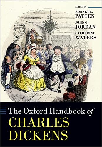 9780192855718: The Oxford Handbook of Charles Dickens