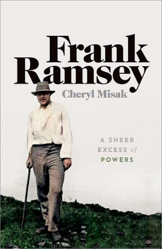 Stock image for Frank Ramsey: A Sheer Excess of Powers for sale by Roundabout Books