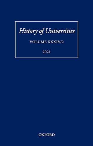 Stock image for History of Universities: Volume XXXIV/2 for sale by Blackwell's