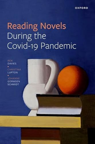 9780192857682: Reading Novels During the Covid-19 Pandemic
