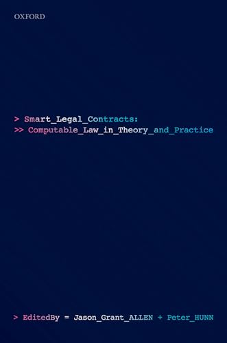 Imagen de archivo de Smart Legal Contracts: Computable Law in Theory and Practice a la venta por Prior Books Ltd